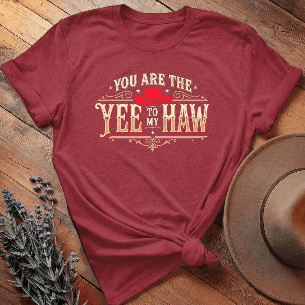 You are the Yee to my Haw - Cardinal