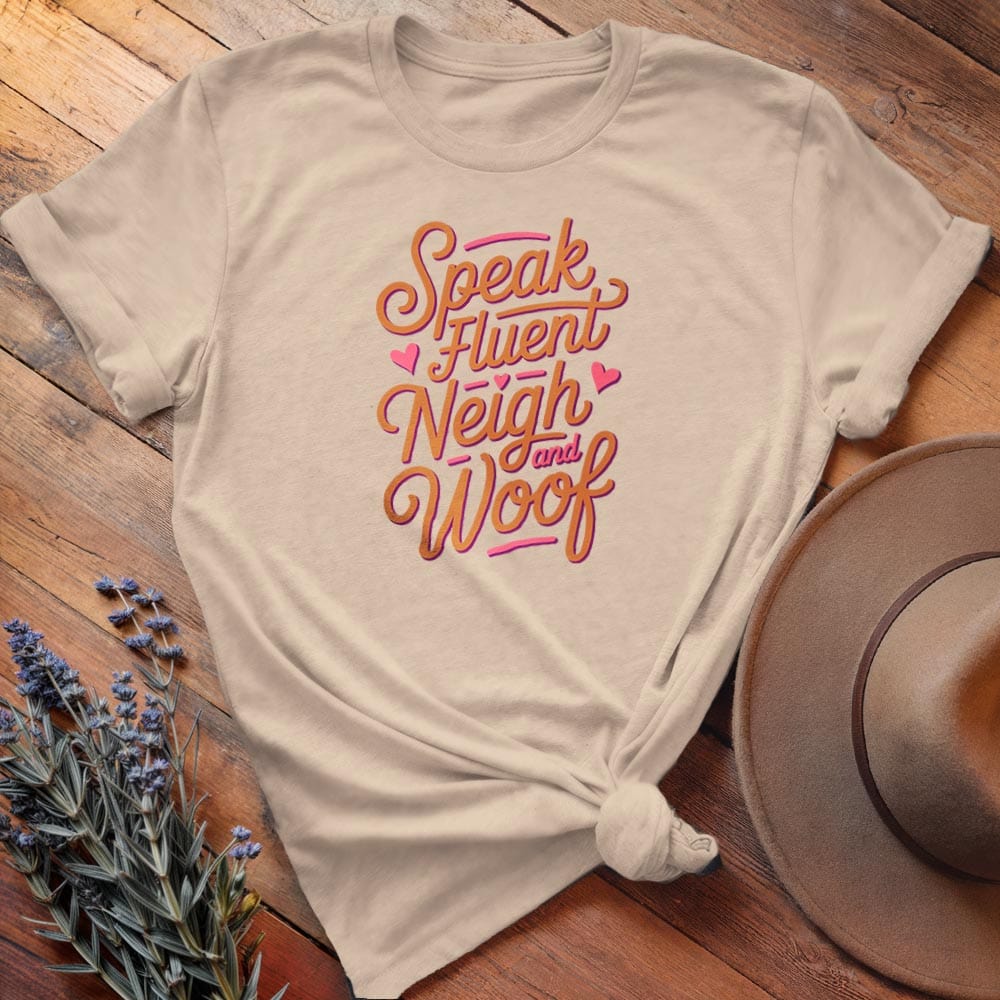 Speak Fluent Neigh and Woof - Relaxed Tee