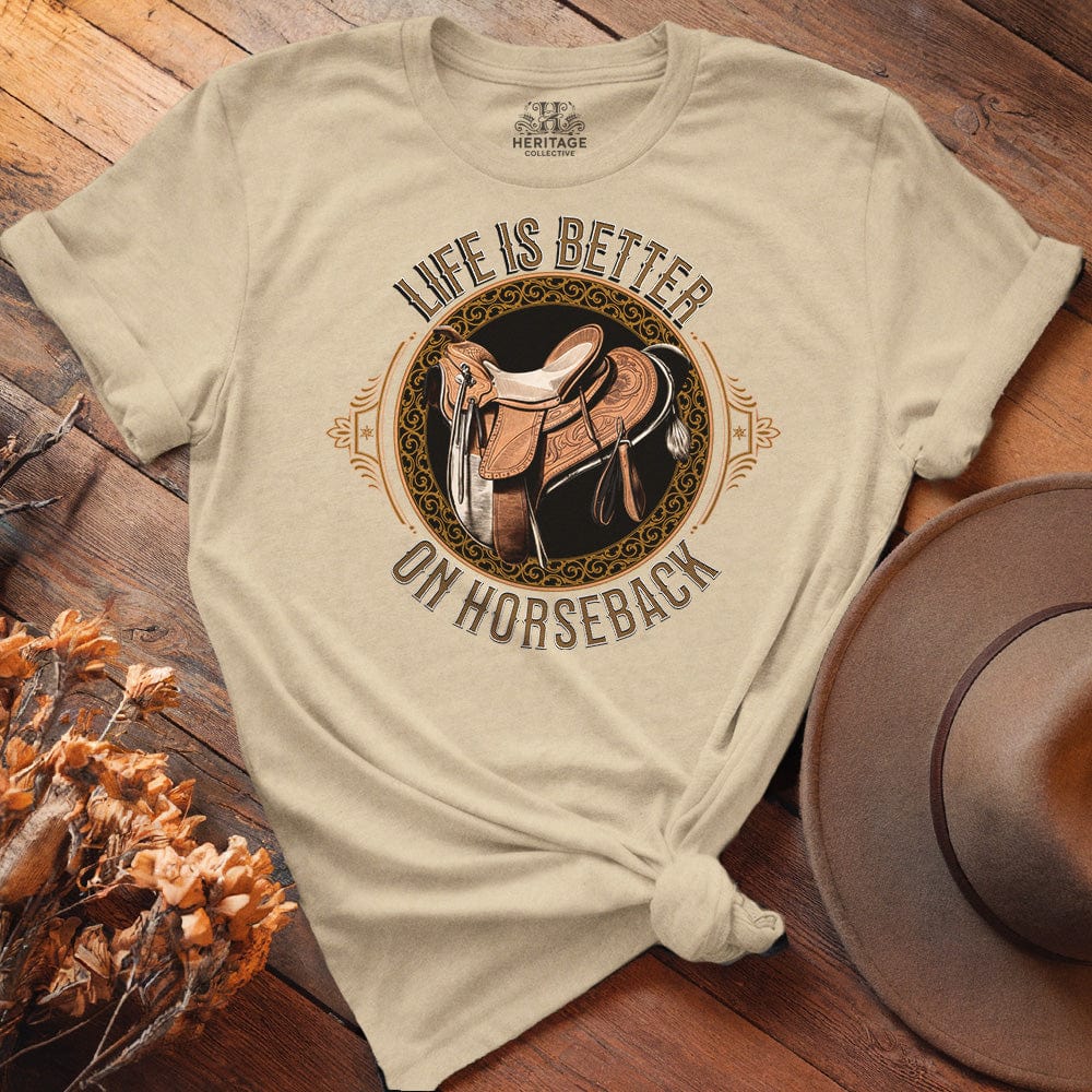 Life is better on horseback - Relaxed Tee