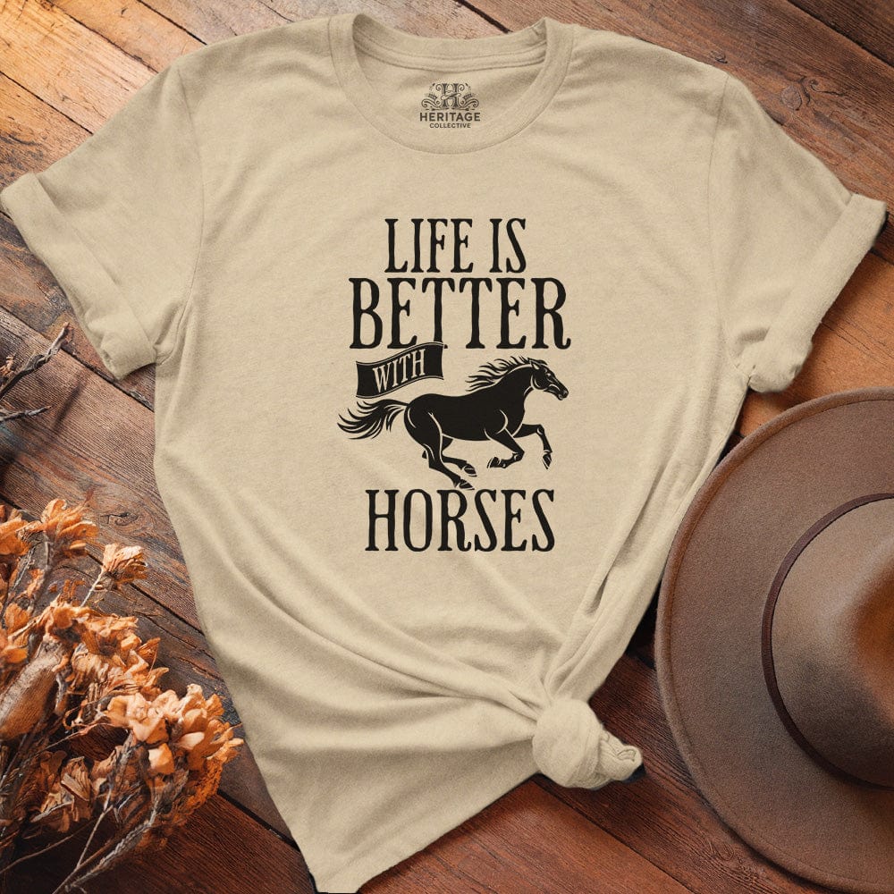 Life is Better with Horses - Relaxed Tee