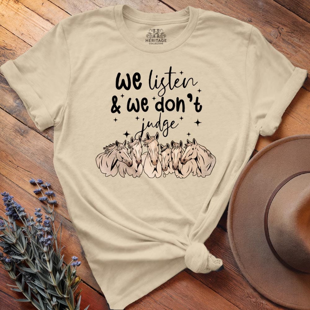 We listen & we don't judge - Relaxed Tee