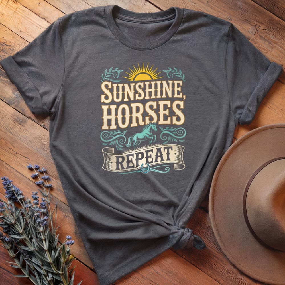 Sunshine, Horses, Repeat. - Relaxed Tee