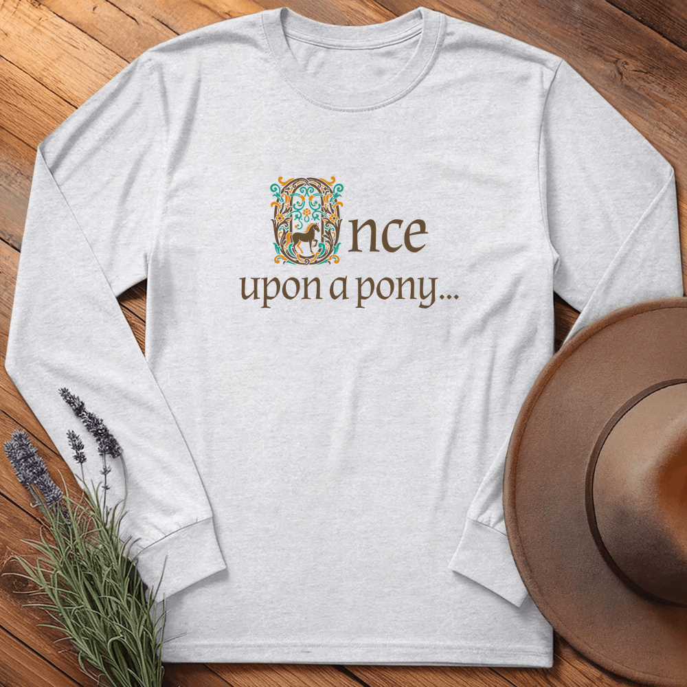 Once upon a pony... - Long Sleeves - Ash