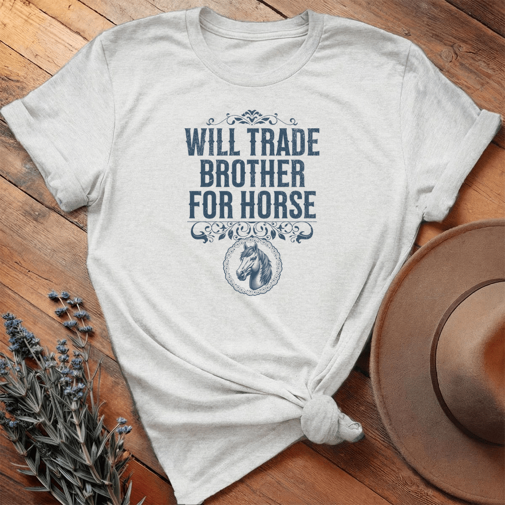 Will Trade Brother for Horse - Premium Lightweight Tee - Ash