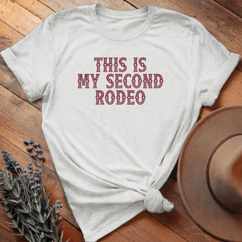 This is my Second Rodeo - Premium Lightweight Tee - Ash