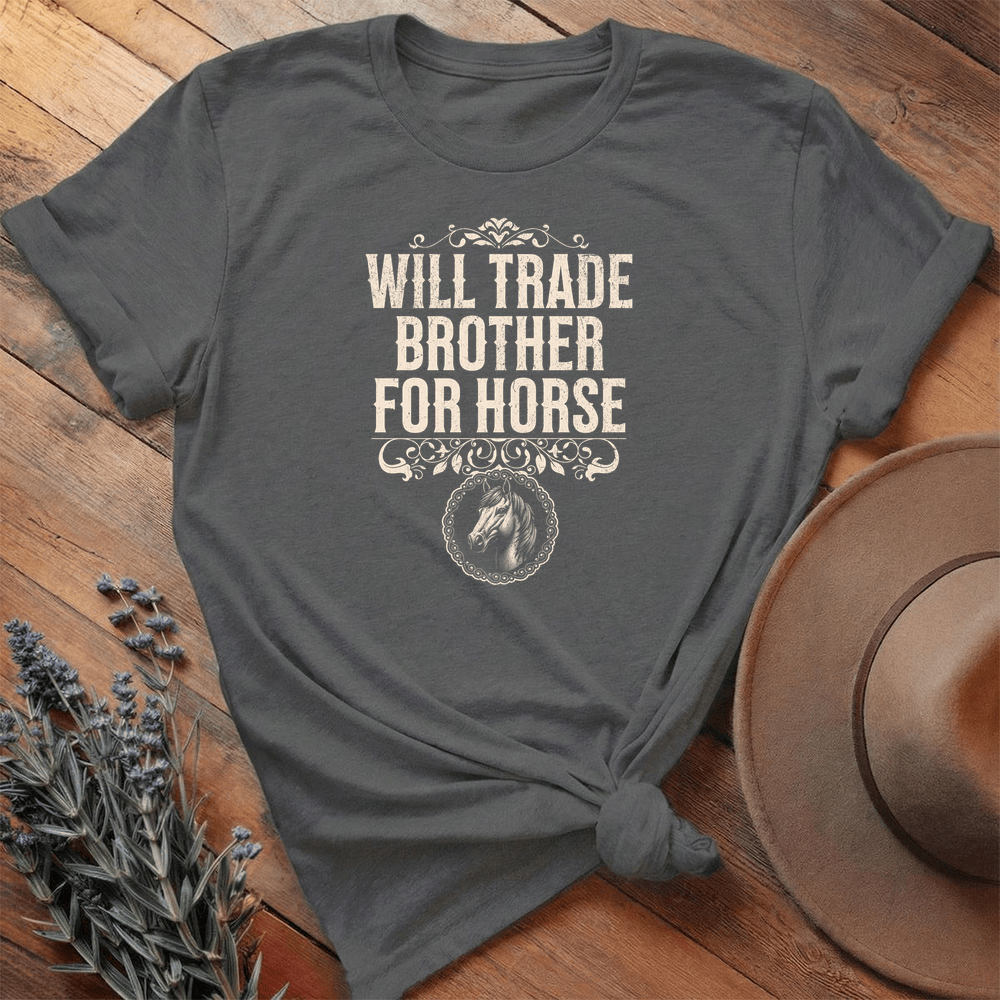 Will Trade Brother for Horse - Premium Lightweight Tee - Asphalt