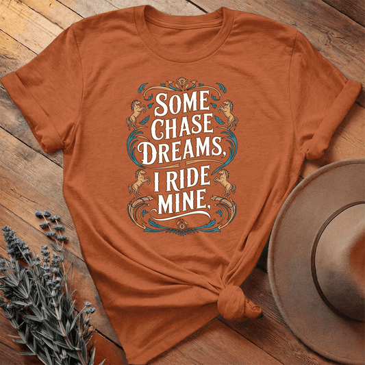 Some Chase Dreams, I Ride Mine. Art - Premium Lightweight Tee Somechasedreams Iridemine V3 Small Art - Autumn