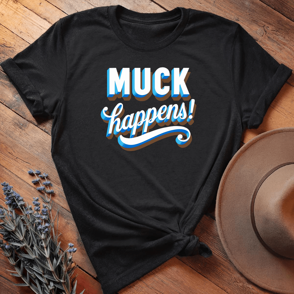 Muck Happens - Black