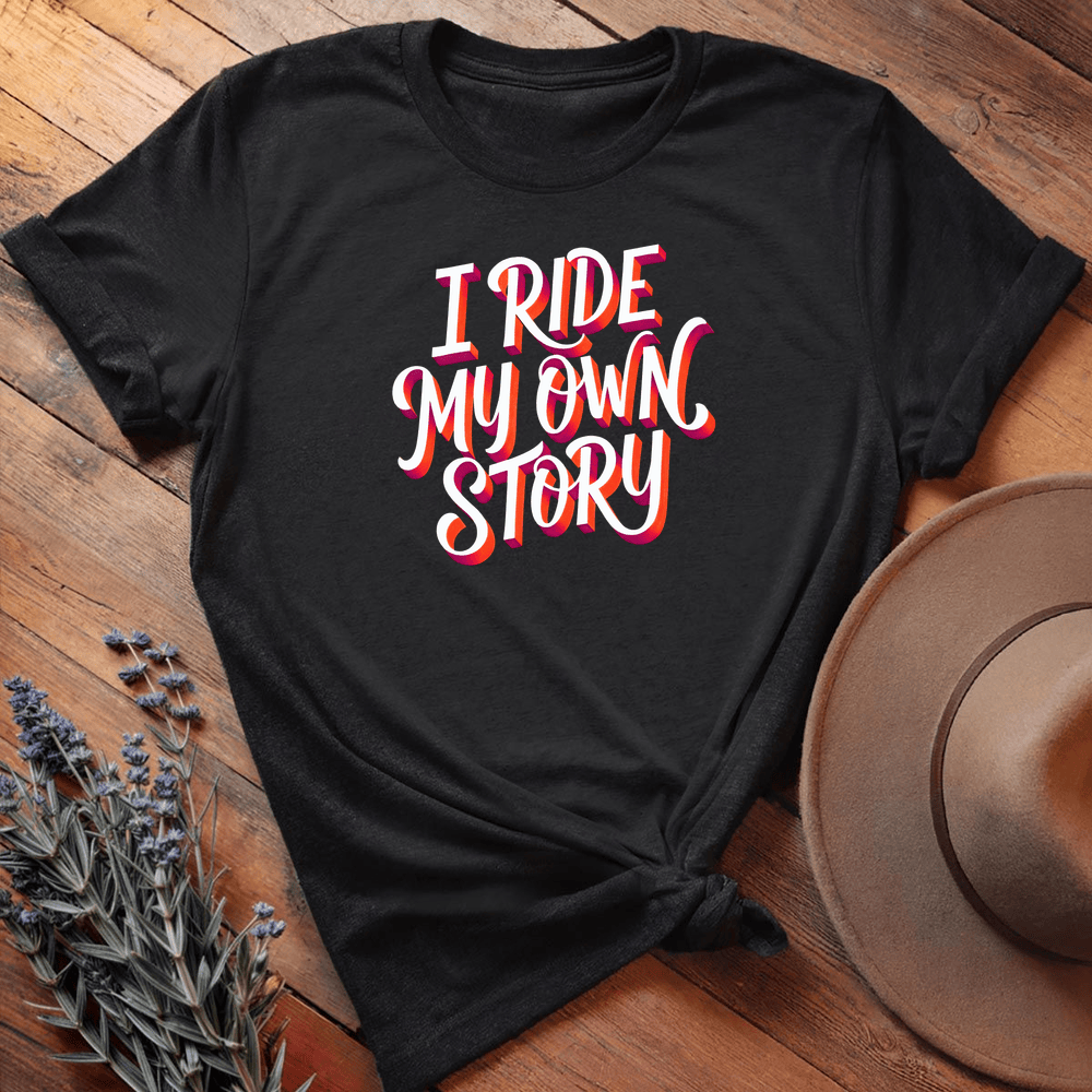 I Ride My Own Story - Black