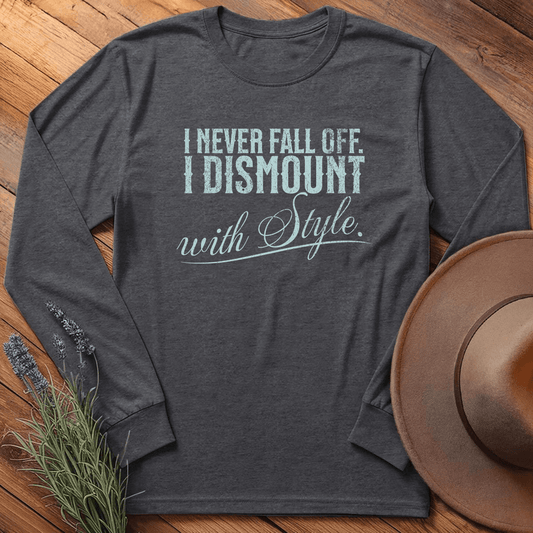 I dismount with Style - Long Sleeves - Dark Heather