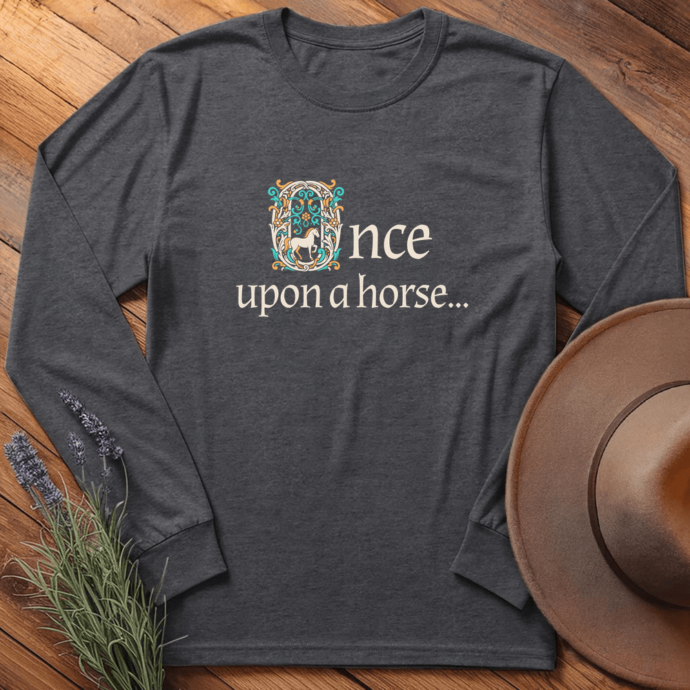 Once upon a horse... - Long Sleeves - Dark Heather