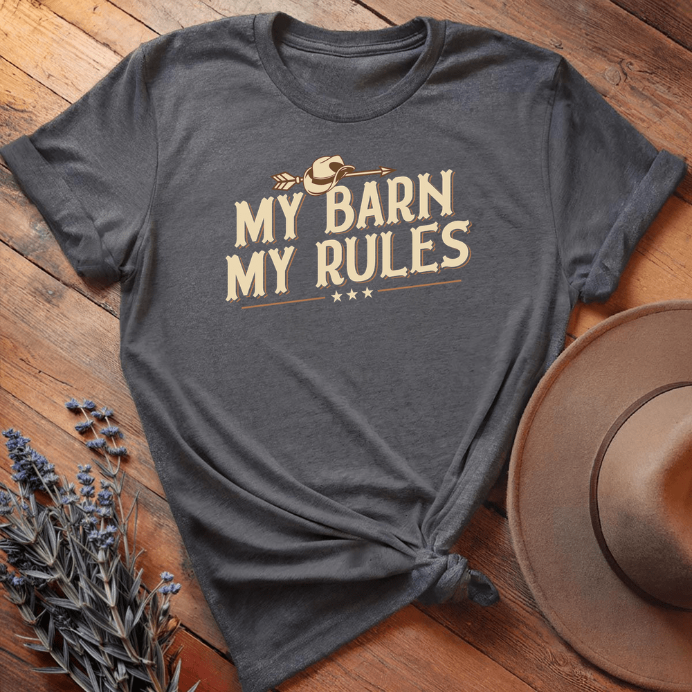 My Barn. My Rules. - Dark Heather