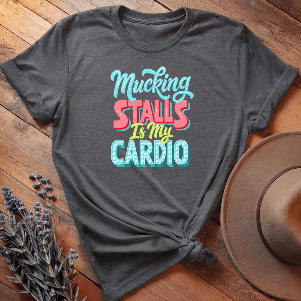 Mucking Stalls Is my Cardio - Dark Heather