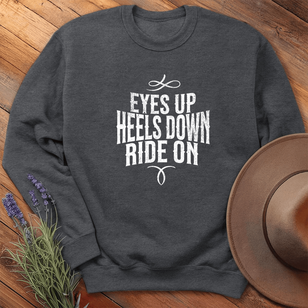 Eyes Up - Heels Down - Sweatshirt - Dark Heather