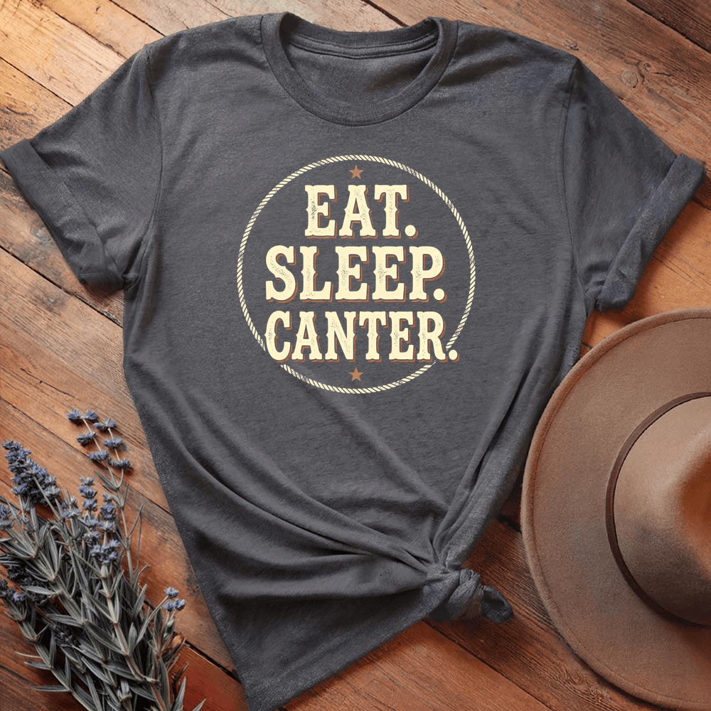 Eat Sleep Canter - Dark Heather