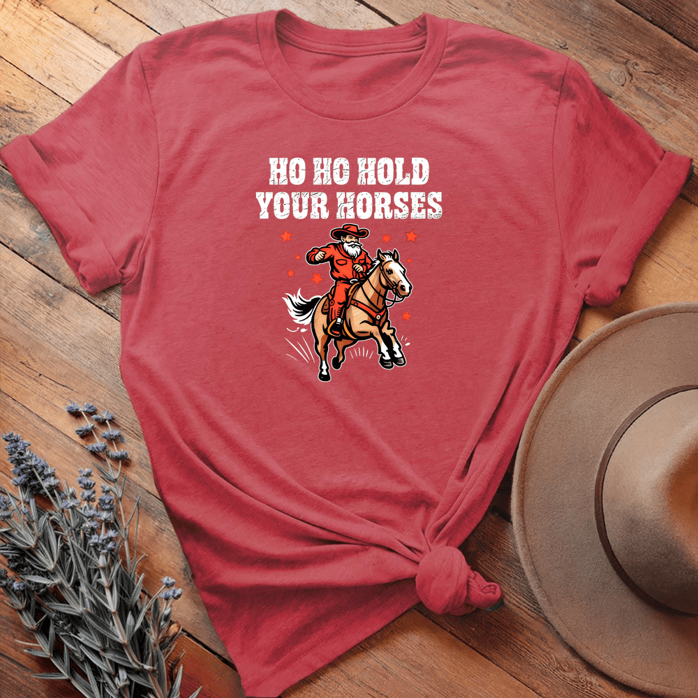 Ho Ho Hold Your Horses - Heather Red