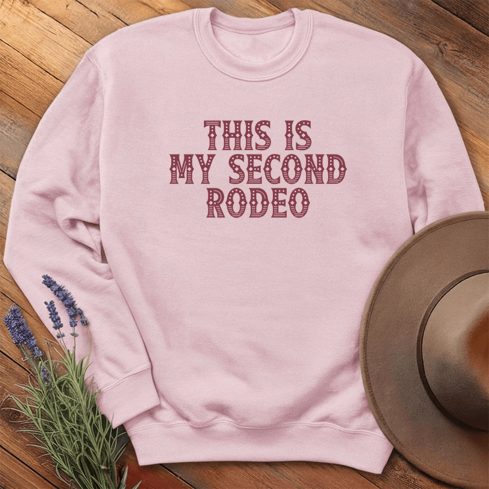 This is my Second Rodeo - Sweatshirt - Light Pink