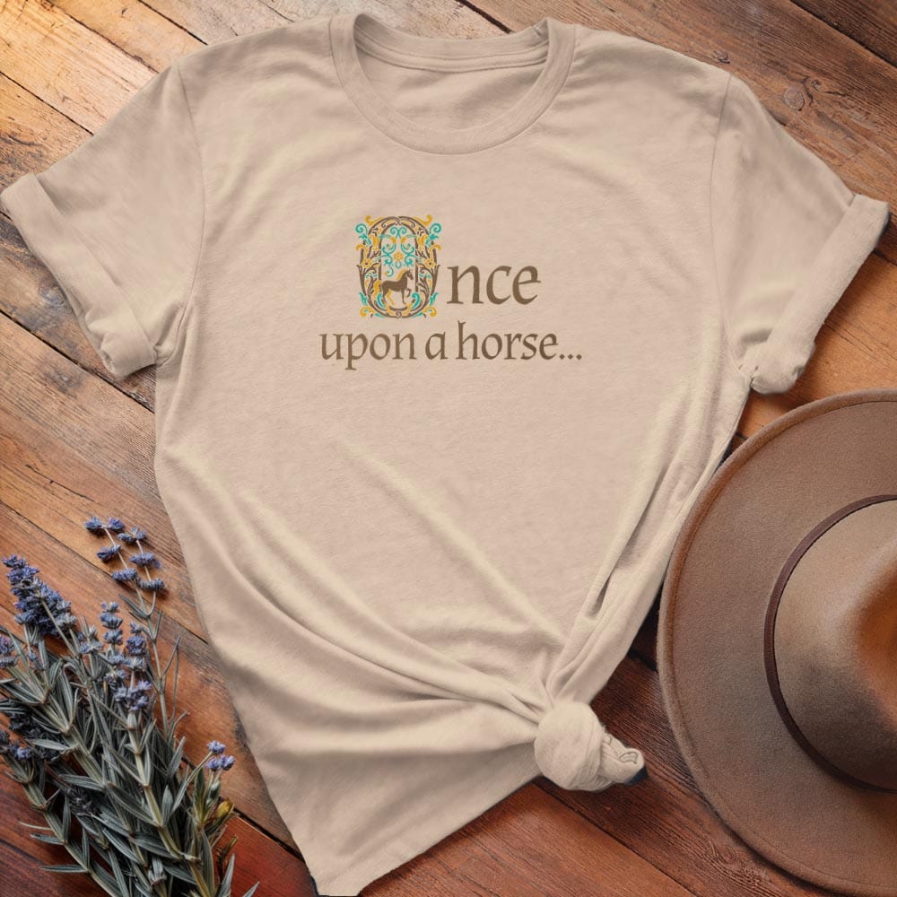 Once upon a horse...
