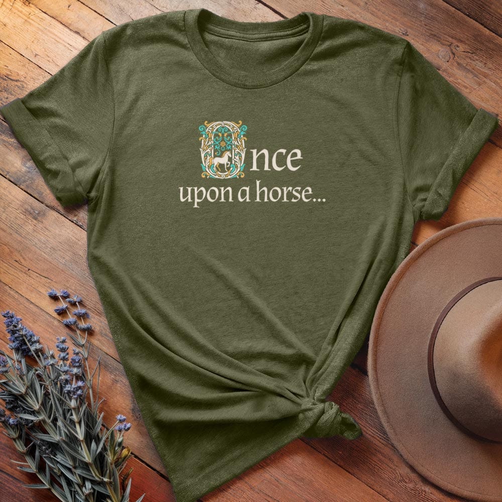 Once upon a horse...