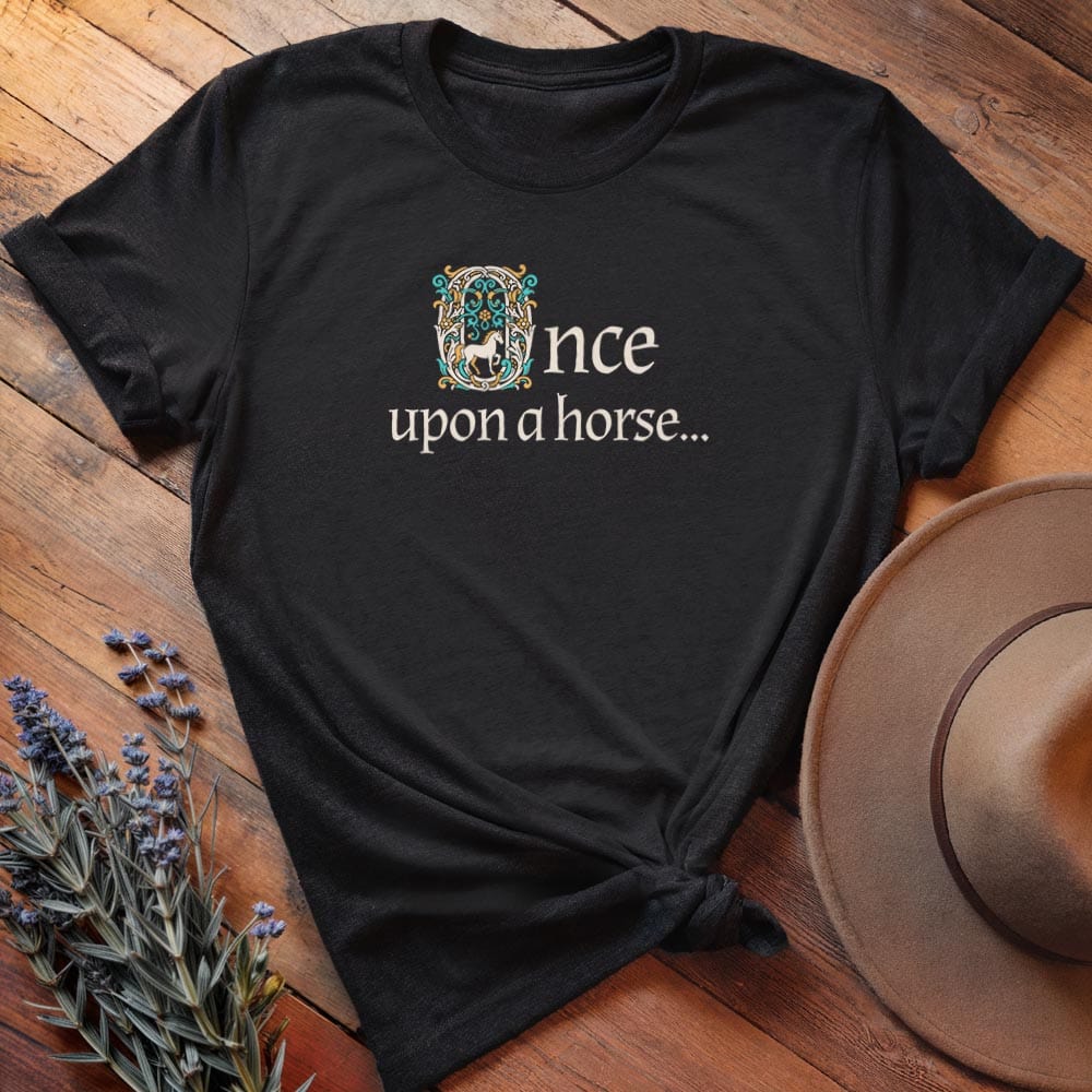 Once upon a horse...