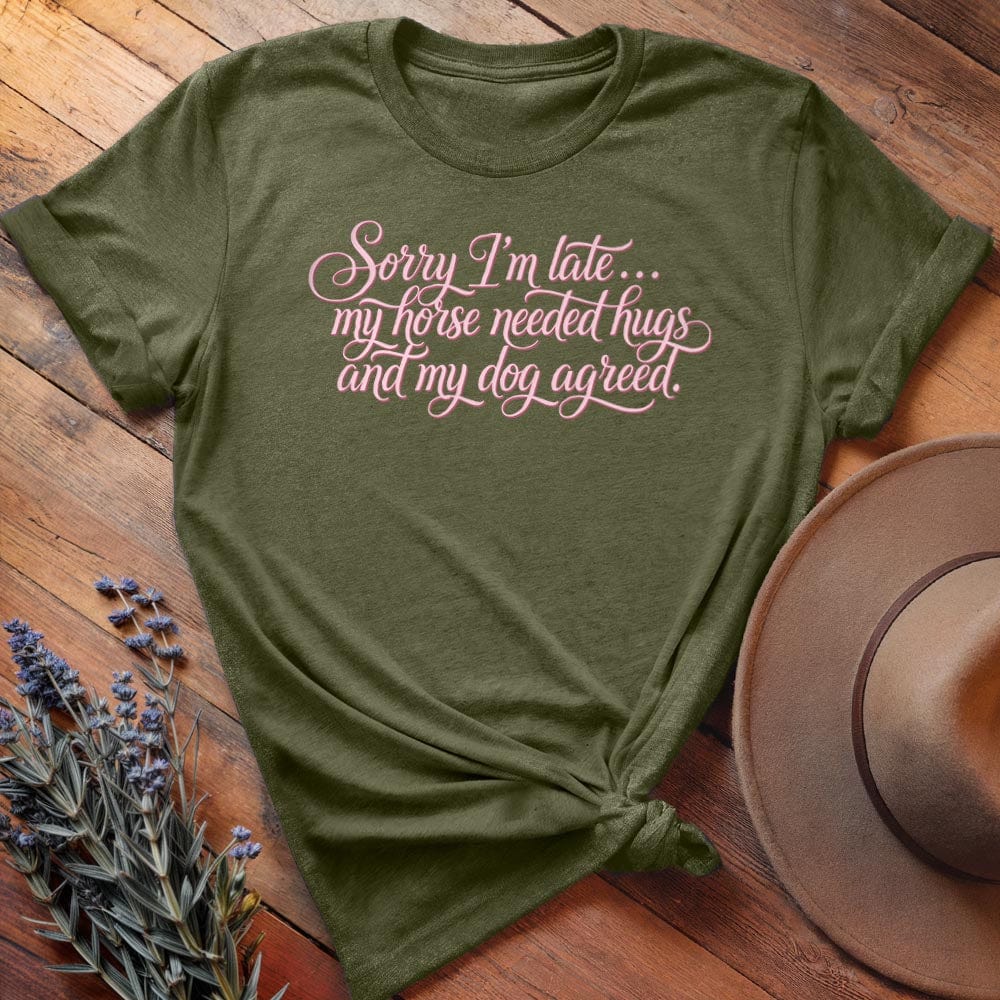 Sorry I'm late, my Horse needed hugs...