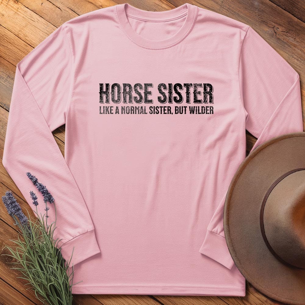 Horse Sister - Long Sleeves