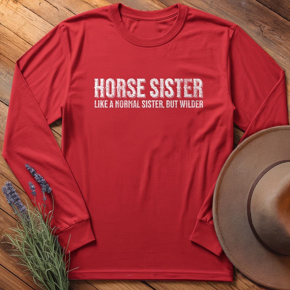 Horse Sister - Long Sleeves