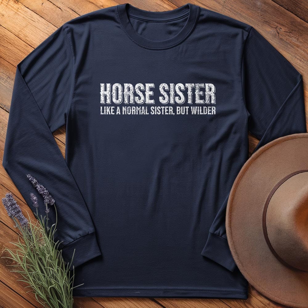 Horse Sister - Long Sleeves