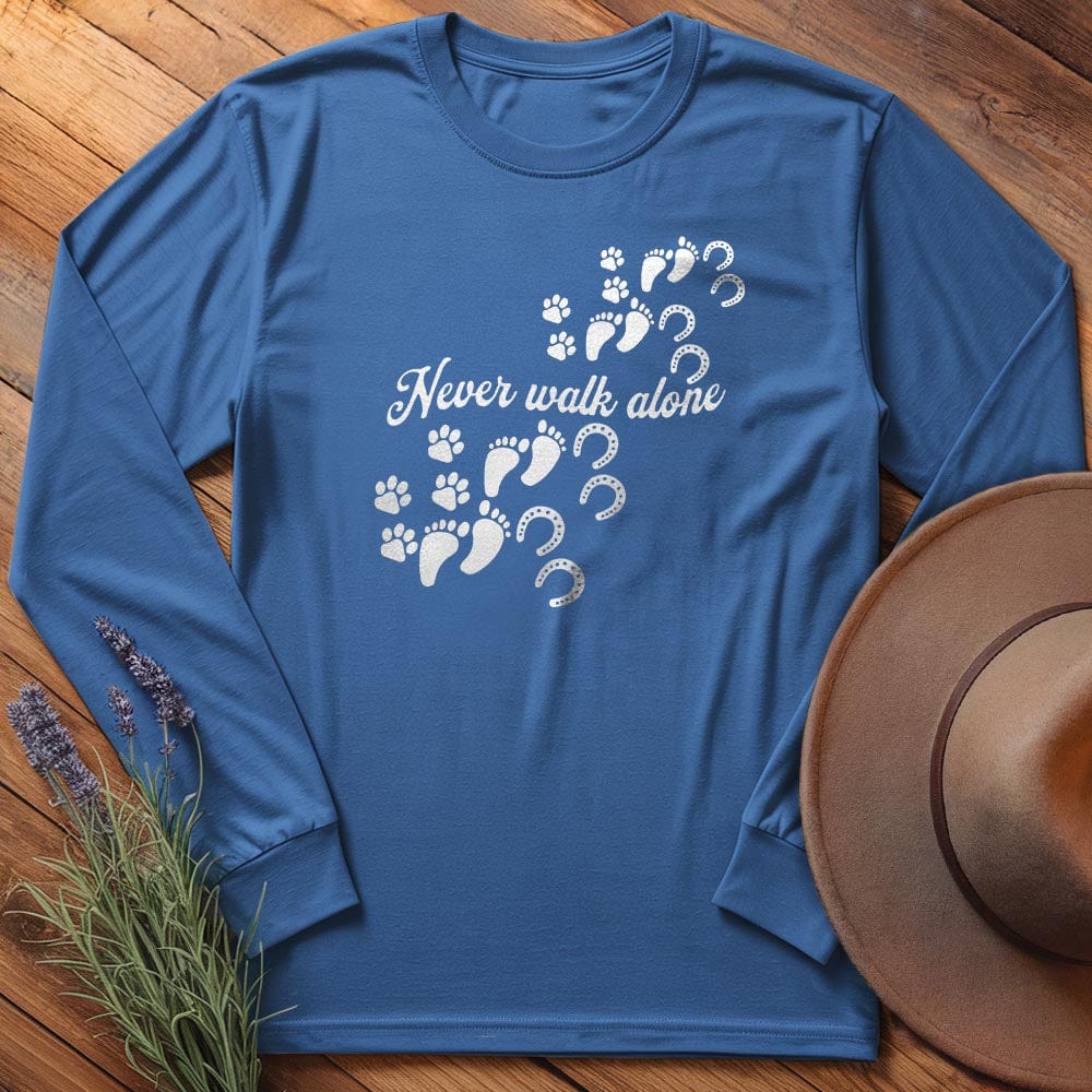 Never Walk Alone - Long Sleeves