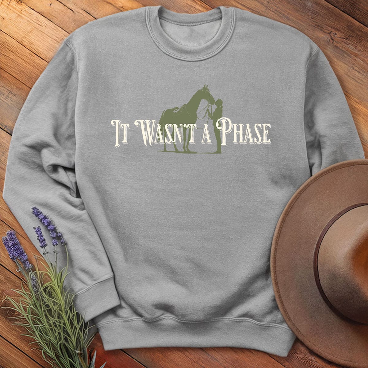 It wasn't a Phase - Sweatshirt