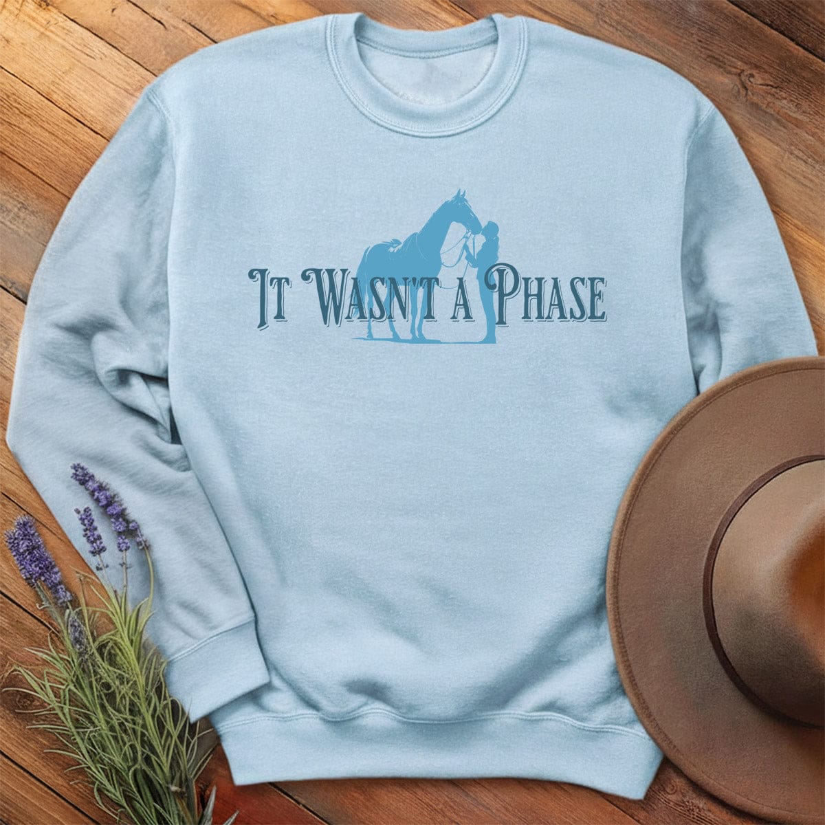 It wasn't a Phase - Sweatshirt