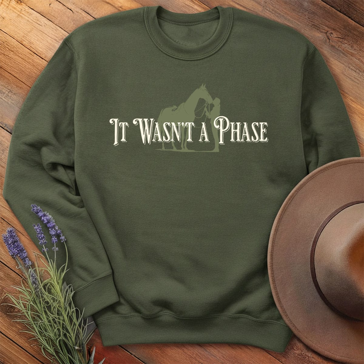 It wasn't a Phase - Sweatshirt