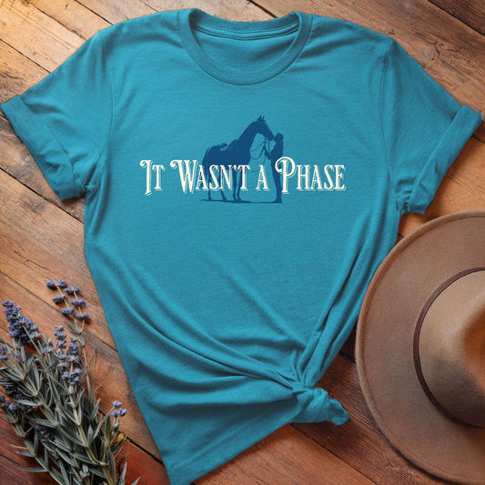 It wasn't a Phase - Lightweight Tee