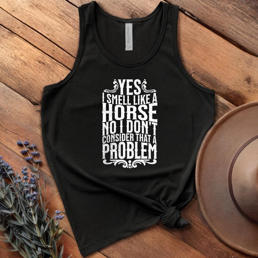 I smell like a horse - Tank Top