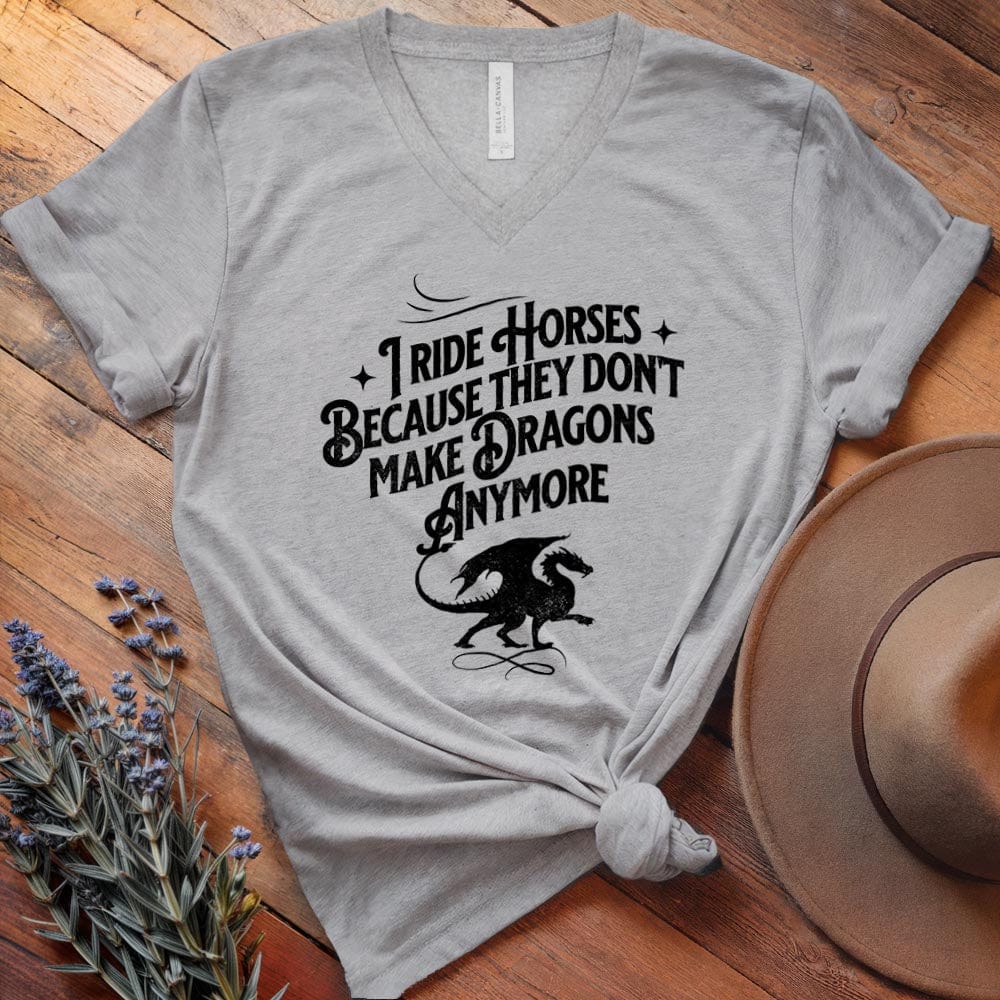 I ride Dragons... - V-neck