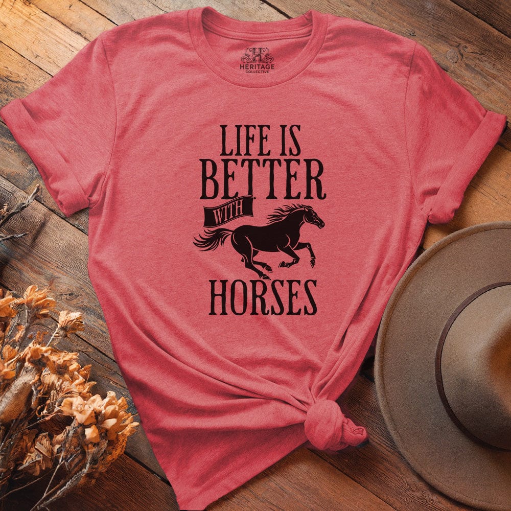 Life is Better with Horses
