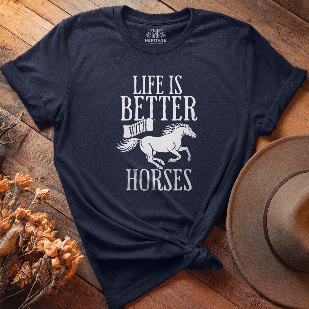 Life is Better with Horses