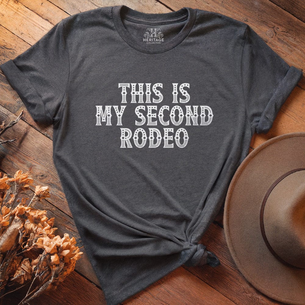 This is my Second Rodeo