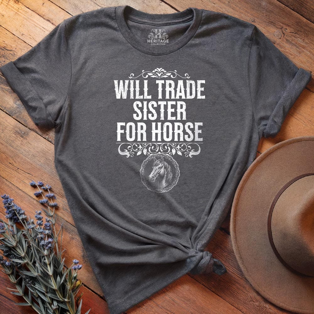 Will Trade Sister for Horse