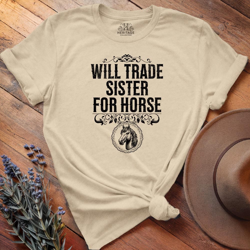 Will Trade Sister for Horse