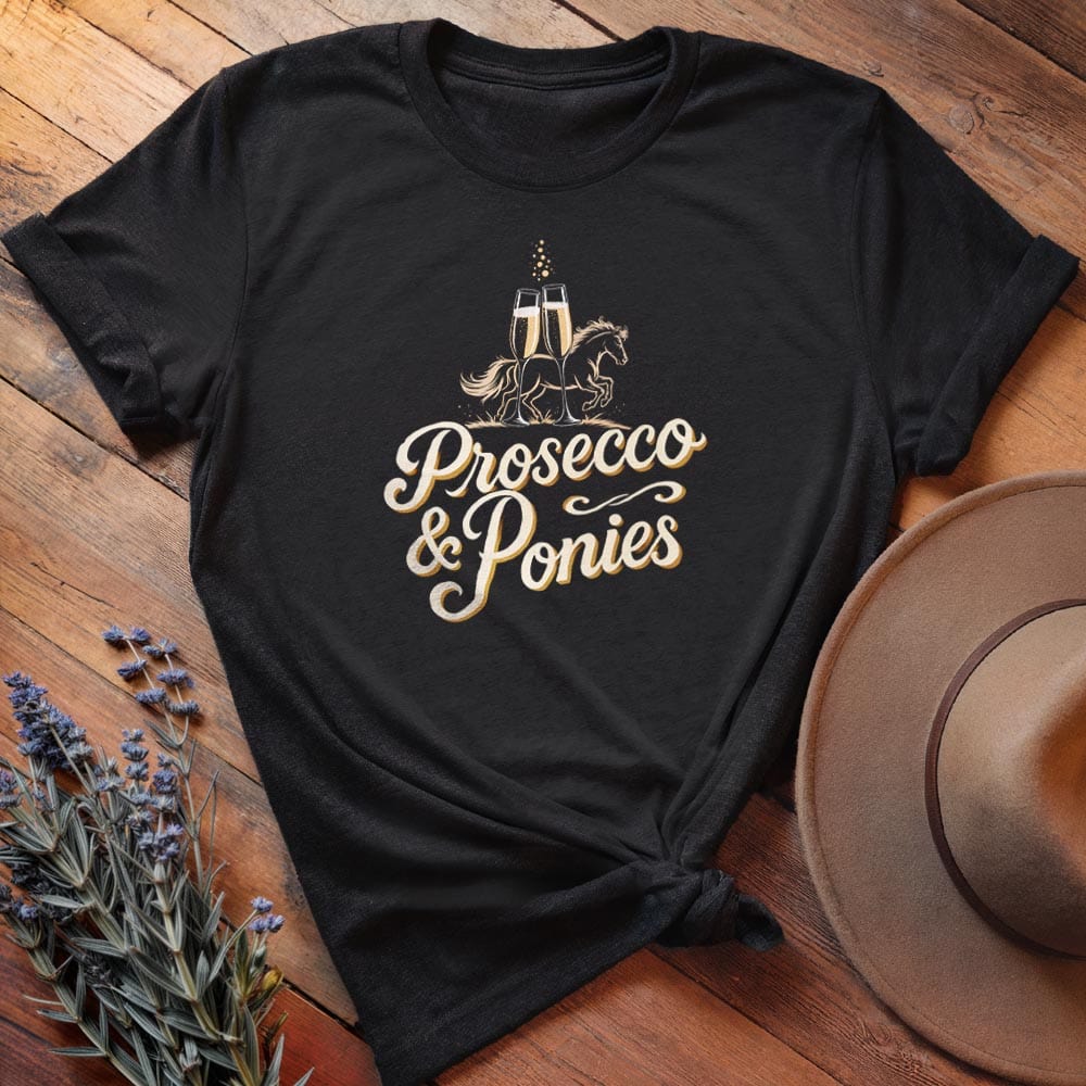 Prosecco & Ponies
