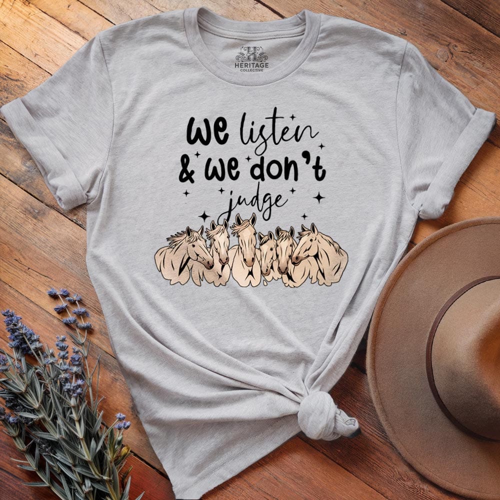We listen & we don't judge