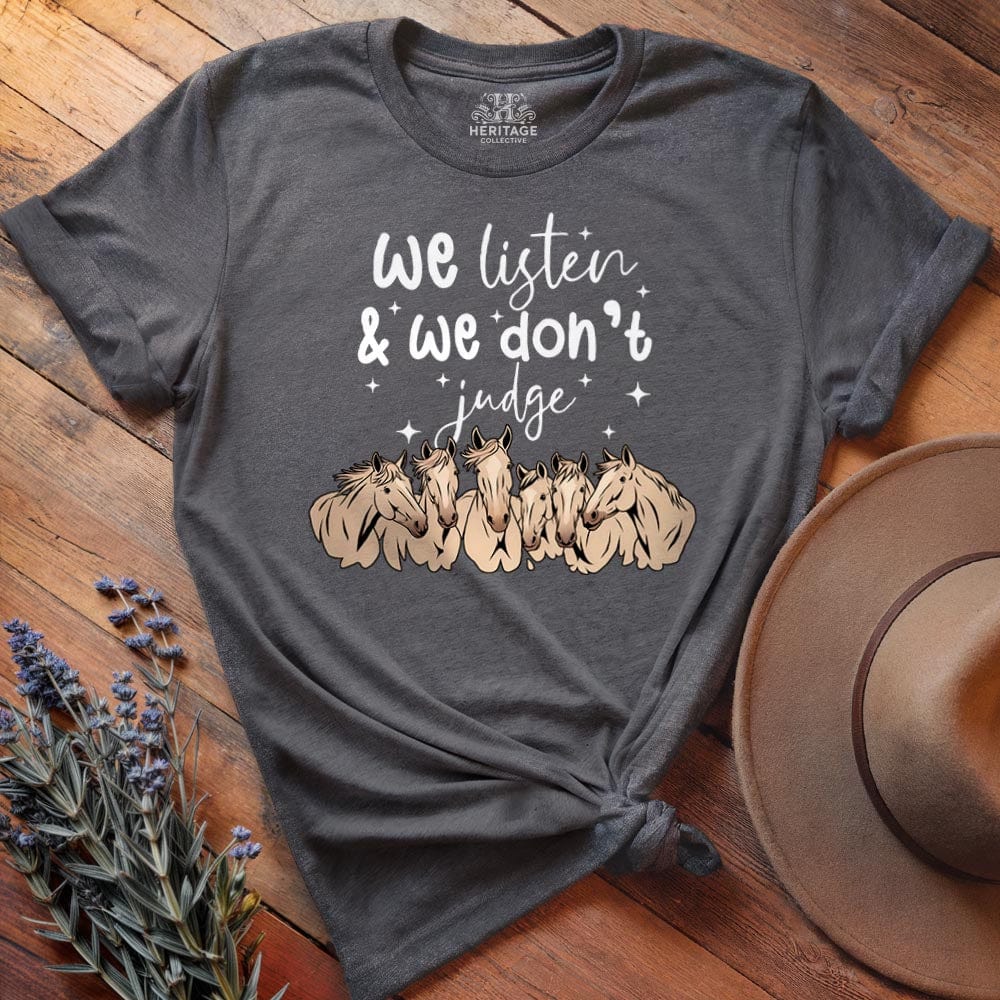 We listen & we don't judge