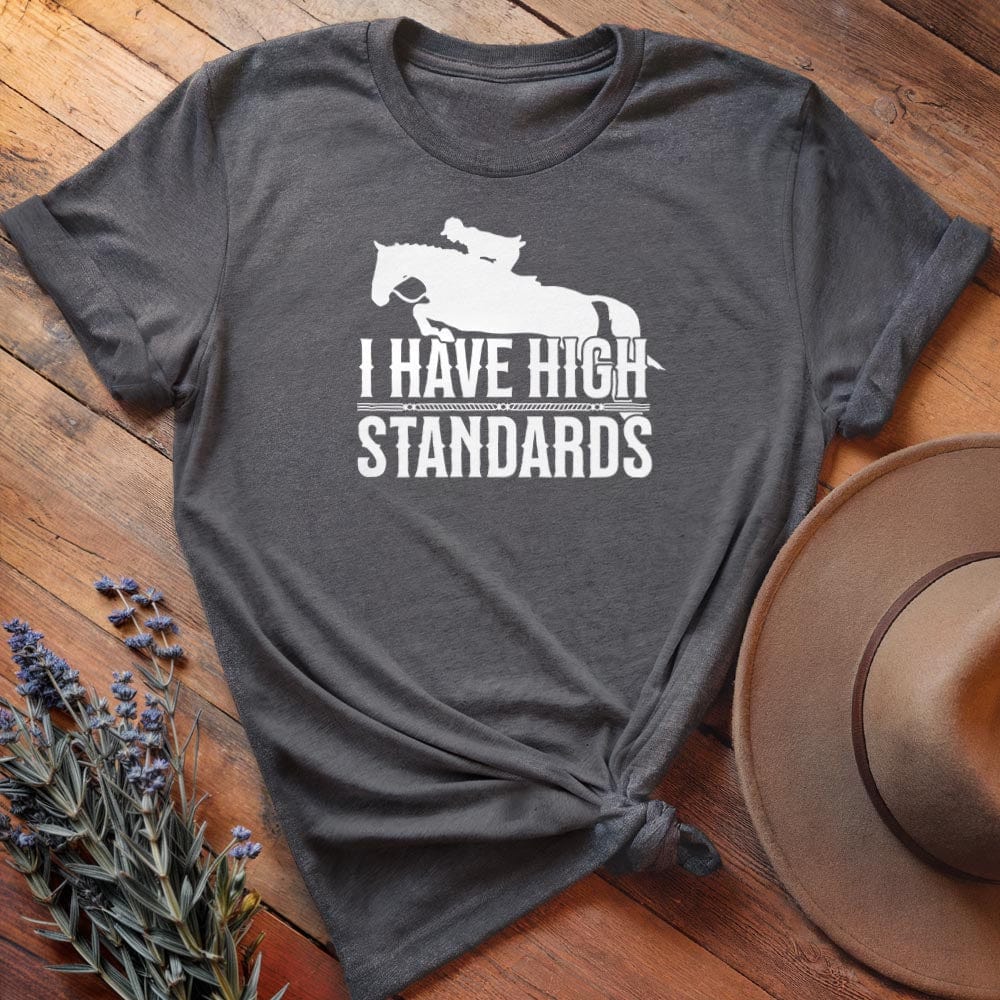 I have High Standards