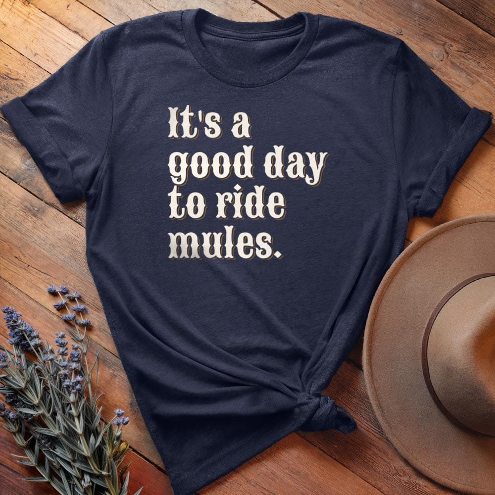It is a good day to ride mules