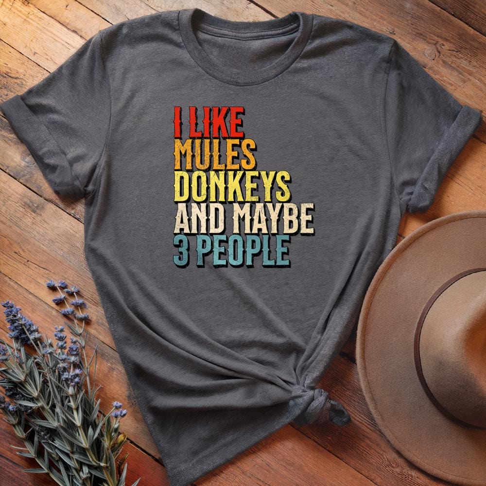 I like Mules & Donkeys