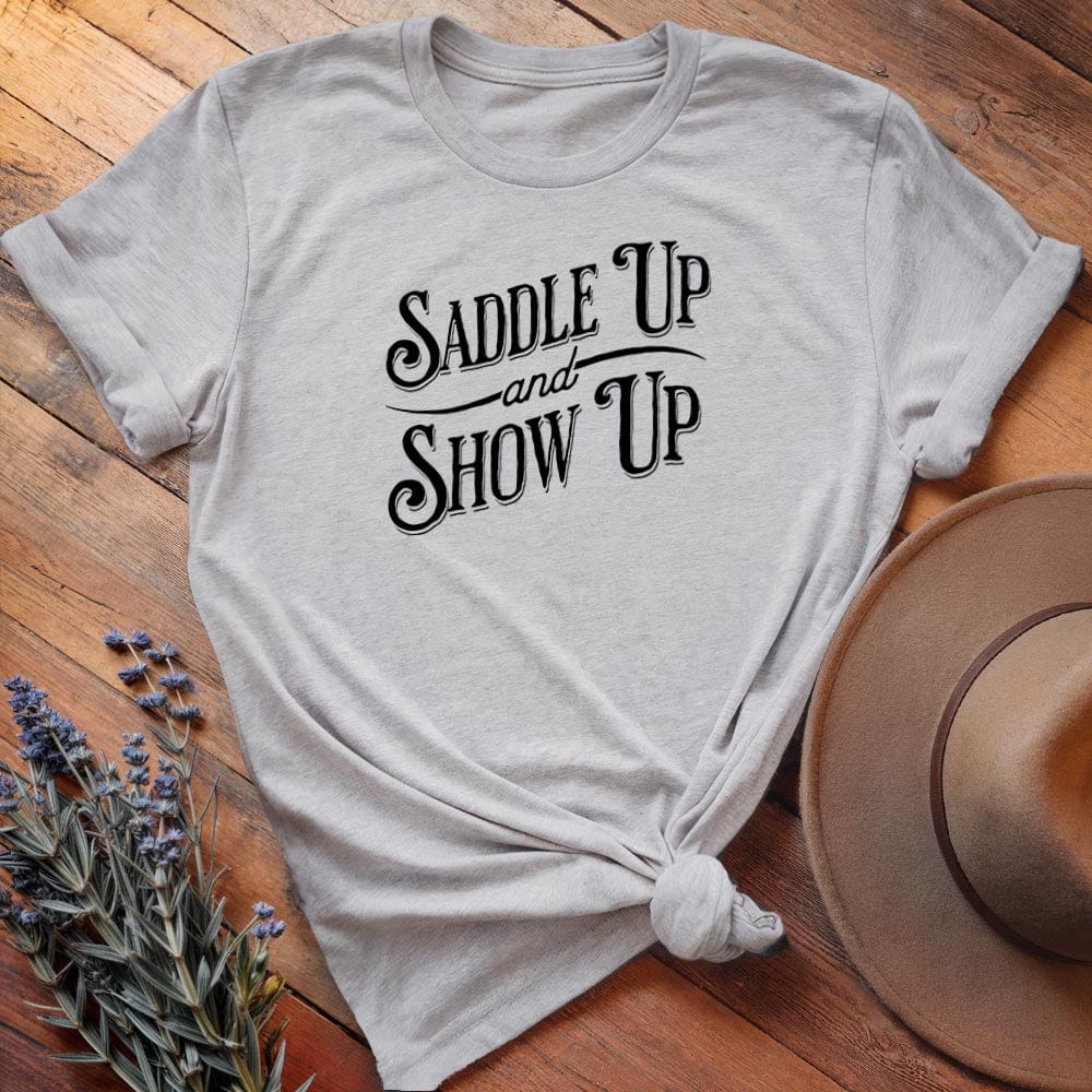 Saddle Up & Show Up