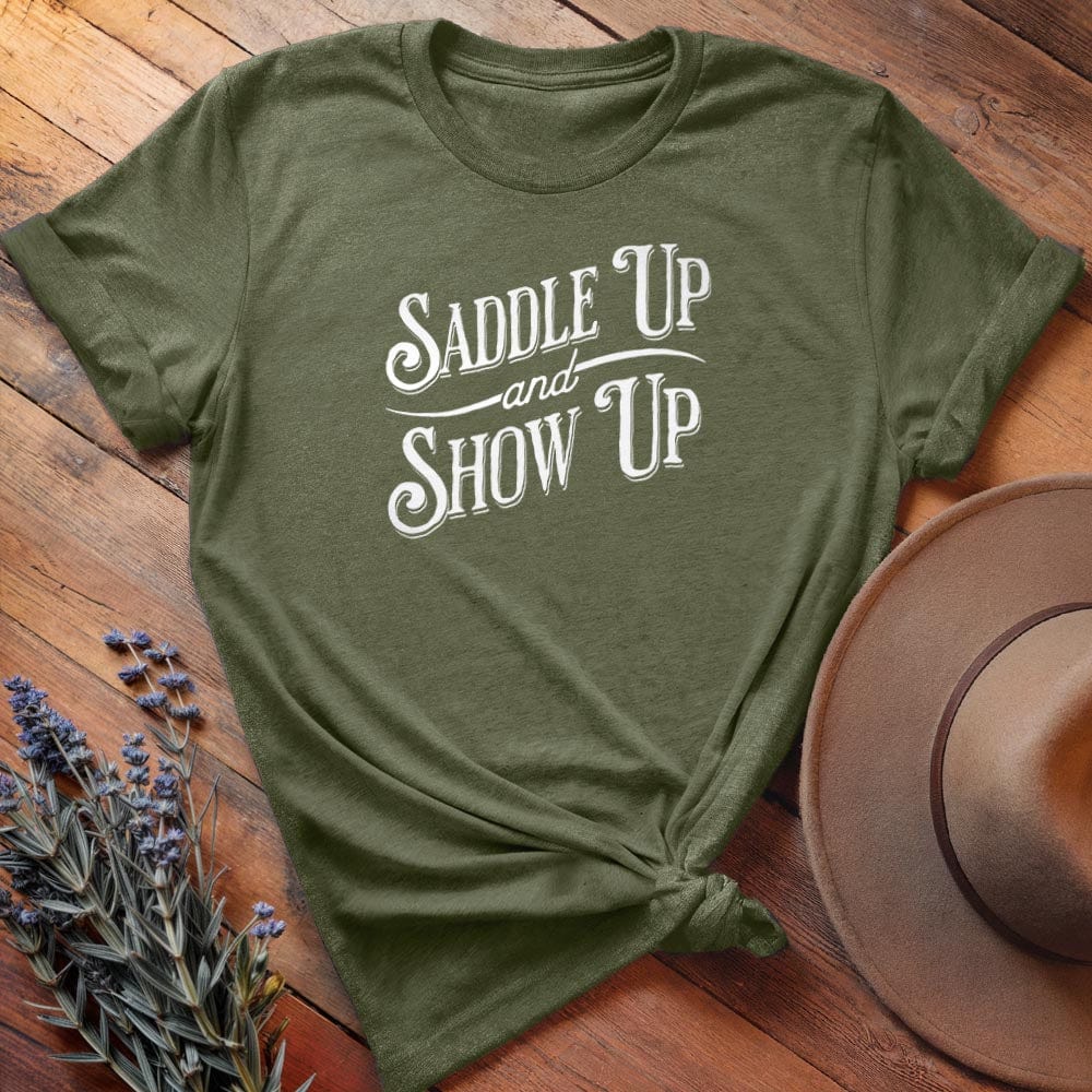 Saddle Up & Show Up