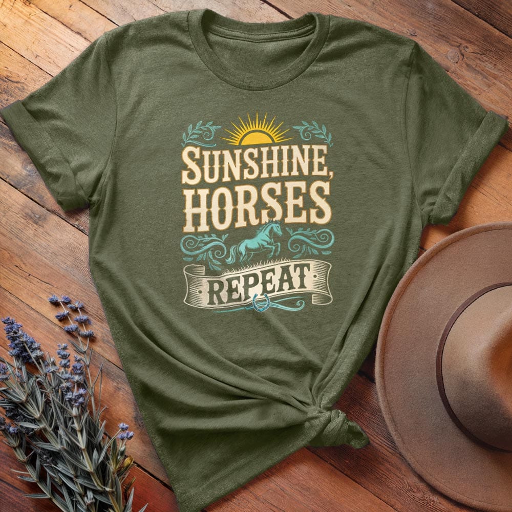 Sunshine, Horses, Repeat.
