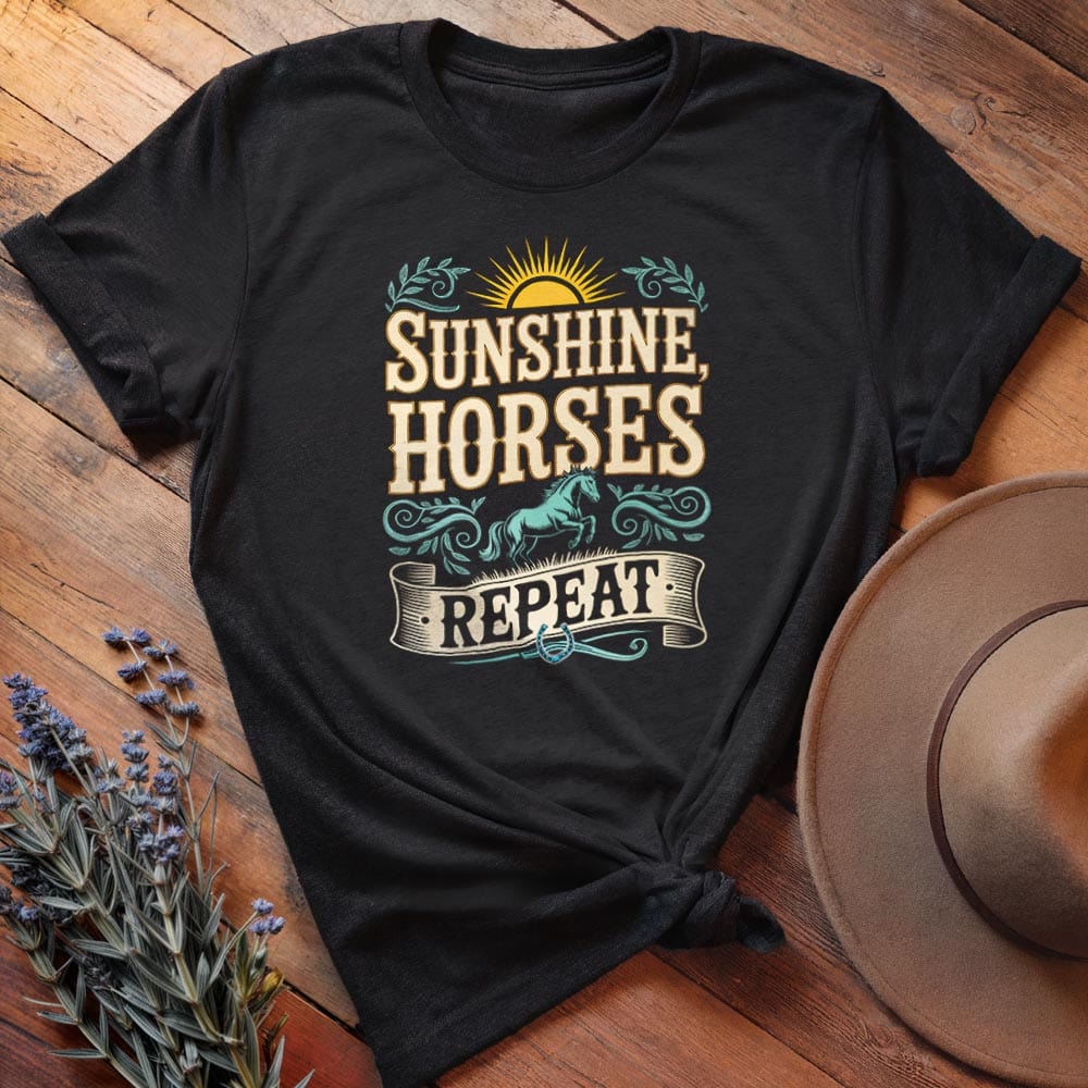 Sunshine, Horses, Repeat.